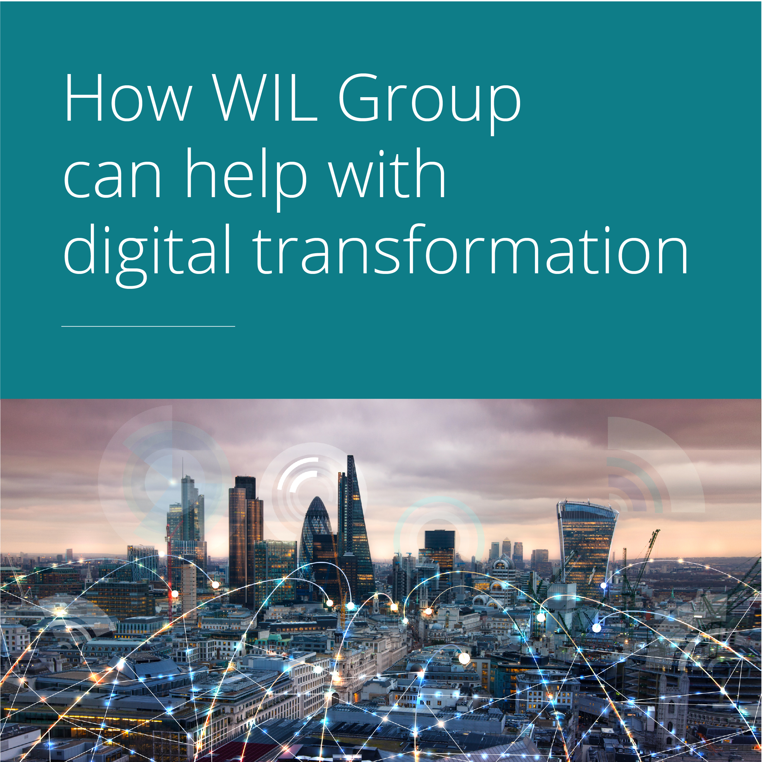 Thumbnail for How WIL Group can help with Digital transformation